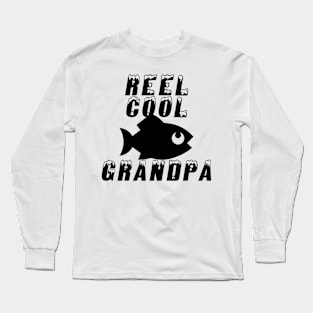 reel cool grandpa Long Sleeve T-Shirt